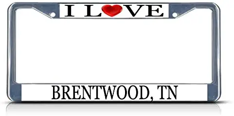 Sign Destination Metal Insert License Plate Frame I Love Heart Brentwood, Tn Style A Weatherproof Car Accessories Chrome 2 Holes Solid Insert Set of 2