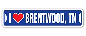 I Love Brentwood, Tennessee Street Sign tn City State us Wall Road décor Gift