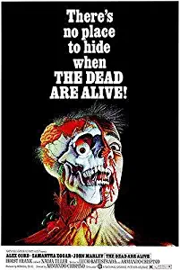 The Dead are Alive! - 1972 - Movie Poster