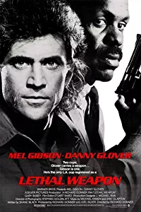 LETHAL WEAPON movie poster GIBSON & GLOVER adventure ACTION cops GUNS 24X36 (reproduction, not an original)