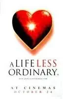 A Life Less Ordinary - Movie Poster - 81.5x53cm