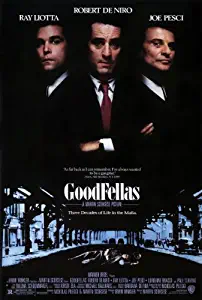 Goodfellas Movie Poster (27 x 40 Inches - 69cm x 102cm) (1990) -(Robert De Niro)(Ray Liotta)(Joe Pesci)(Paul Sorvino)(Lorraine Bracco)(Frank Sivero)